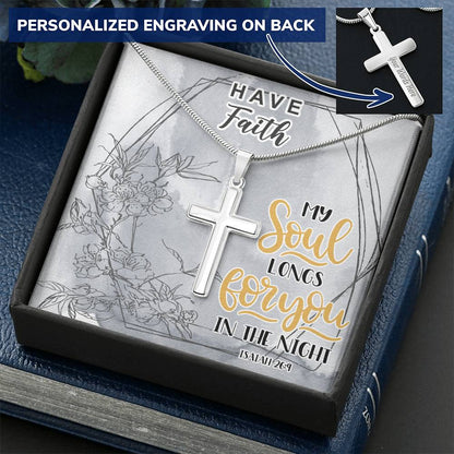 Dad To Son Gifts - My Soul Longs For You In The Night Customize Engraved Cross Necklace