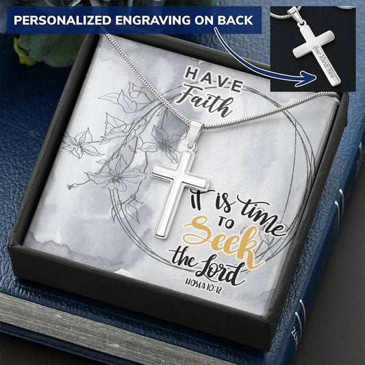 Dad To Son Gifts - It Is Time To Seek The Lord Customize Engraved Cross Necklace