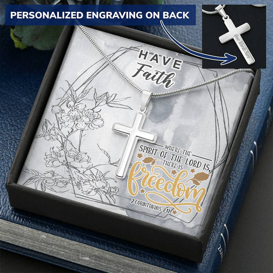 Dad To Son Gifts - Where The Spirit Of The Lord Is There Is Freedom 1 Customize Engraved Cross Necklace