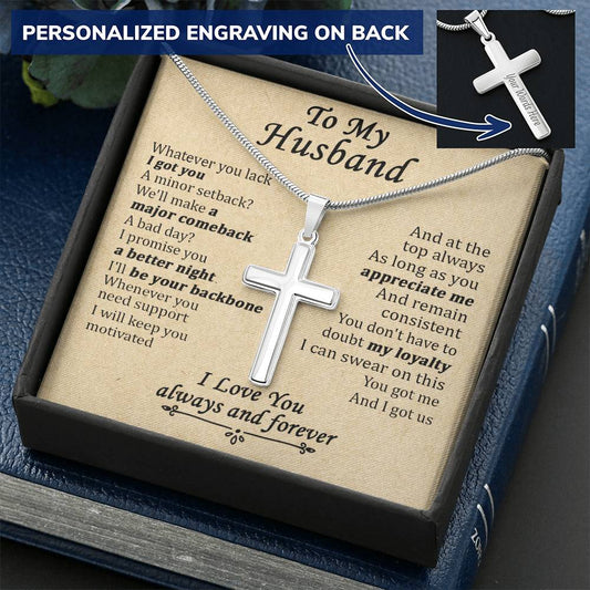 For Husband - I Got Us - Cross Customize Engraved Cross Necklace