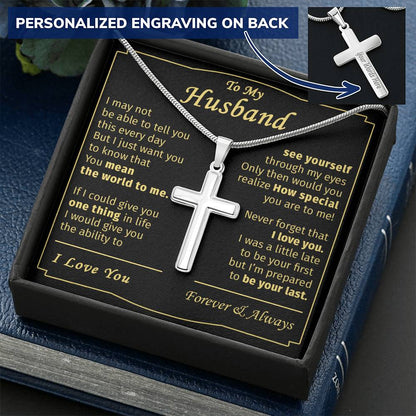 Gift For Husband - See Yourself Through My Eyes - Cross Customize Engraved Cross Necklace