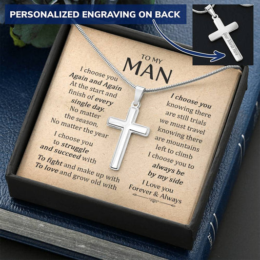 For Your Man - Choose You Again And Again - Cross Customize Engraved Cross Necklace