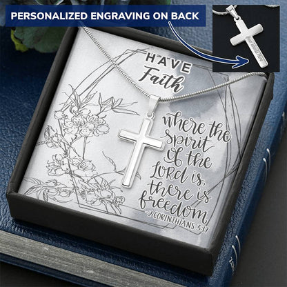 Dad To Son Gifts - Where The Spirit Of The Lord Is There Is Freedom Customize Engraved Cross Necklace