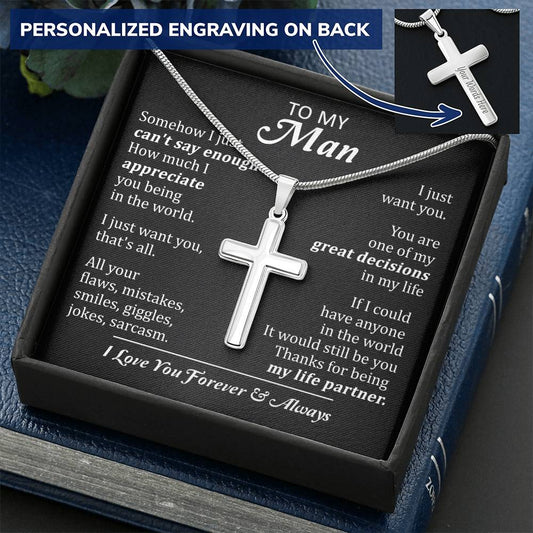 For Your Man - Just Want You - Cross Customize Engraved Cross Necklace
