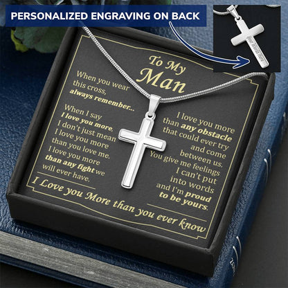 For Your Man - Love You More Than Any Fight We Will Have - Cross Customize Engraved Cross Necklace
