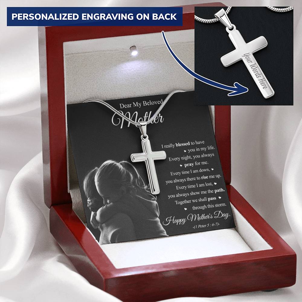 Dear My Beloved Mother - Blessed To Have You In My Life - Necklace Customize Engraved Cross Necklace