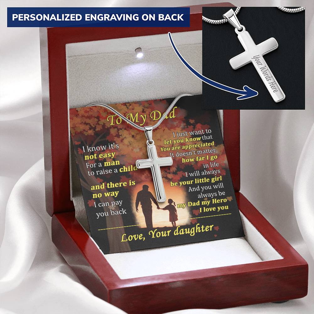 For Dad - Not Easy To Raise A Child - Cross Customize Engraved Cross Necklace
