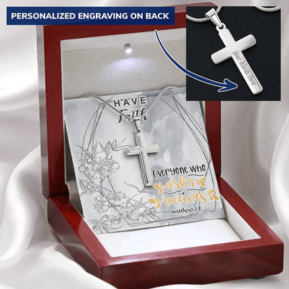Dad To Son Gifts Cross Necklace Chain Bible Verse - Everyone Who Asks Receives Customize Engraved Cross Necklace