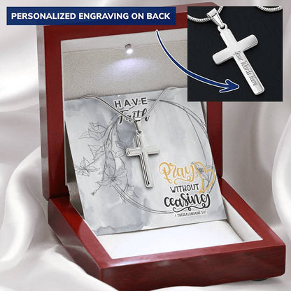 Dad To Son Gifts - Pray Without Ceasing Customize Engraved Cross Necklace