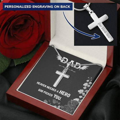 Dad Heaven Needed A Hero God Picked You Customize Engraved Cross Necklace