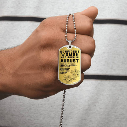 Confident Women Are Born In August Luxury Necklace With Dog Tag Gold - Army Tag Necklace, Dog Tag Necklace