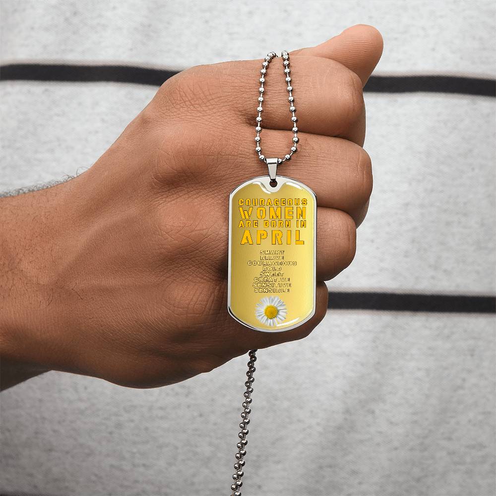 Courageous Women Are Born In April Luxury Necklace With Dog Tag Gold - Army Tag Necklace, Dog Tag Necklace