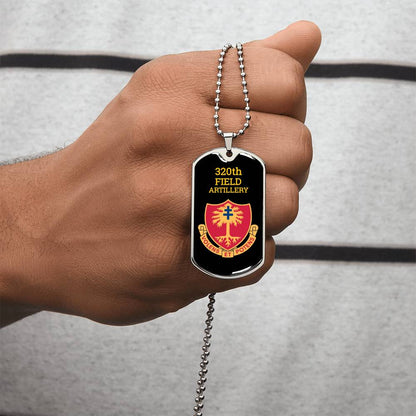 Awesome Dog Tag For 320Th Field Artillery - Army Tag Necklace, Dog Tag Necklace