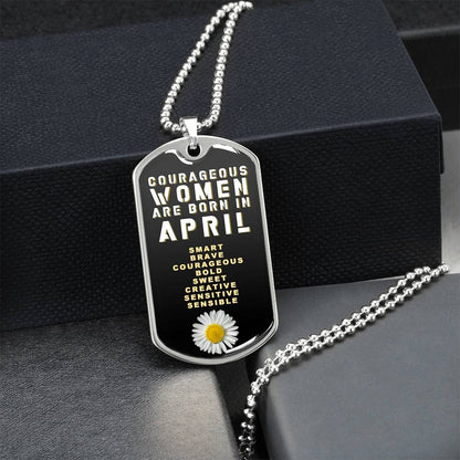 Courageous Women Are Born In April Luxury Necklace With Dog Tag Black - Army Tag Necklace, Dog Tag Necklace