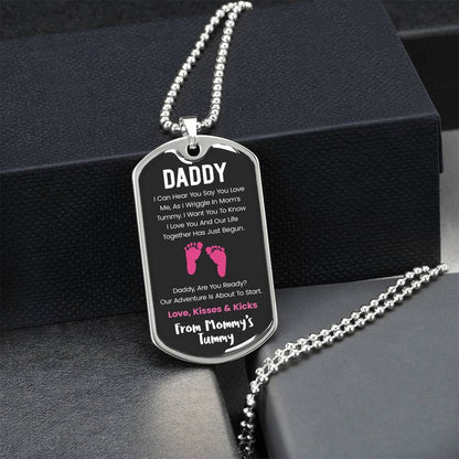 Daddy I Can Hear You Say You Love Me - Pink Version - Army Tag Necklace, Dog Tag Necklace