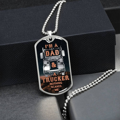 Gift For Dad I'm A Dad And Trucker Nothing Scares Me, Dog Tag Necklace - Army Tag Necklace, Dog Tag Necklace