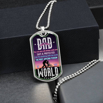 Dad The One Who Will Always Make You Feel Safe And Protected - Gift For Father's Day - Dog Tag Military Chain - Army Tag Necklace, Dog Tag Necklace