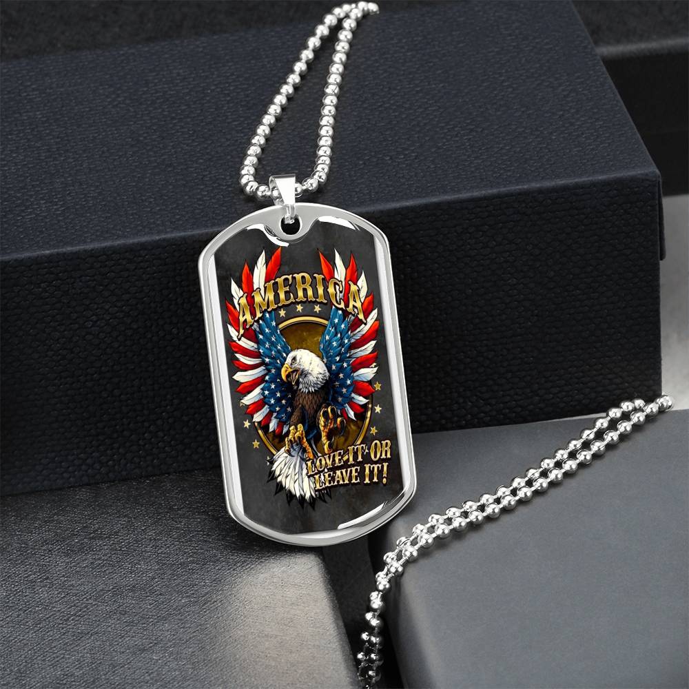 America - Love It Or Leave It - Army Tag Necklace, Dog Tag Necklace
