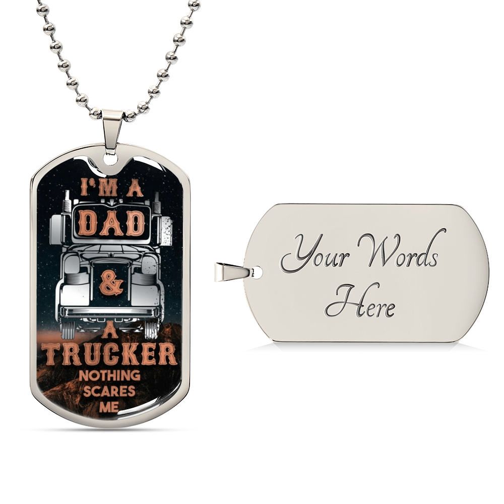 Gift For Dad I'm A Dad And Trucker Nothing Scares Me, Dog Tag Necklace Fathers Day - Army Tag Necklace, Dog Tag Necklace