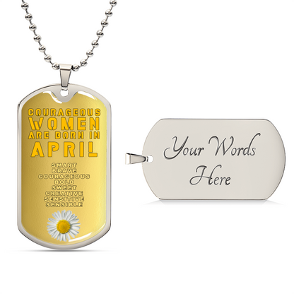 Courageous Women Are Born In April Luxury Necklace With Dog Tag Gold - Army Tag Necklace, Dog Tag Necklace