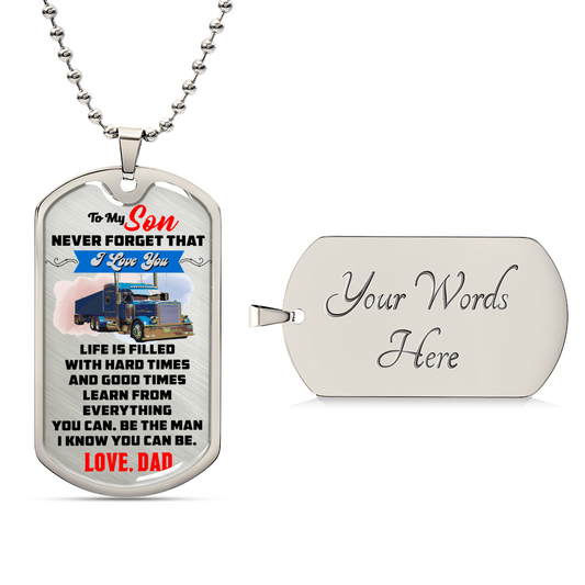 Trucker's Son - Premium Dog Tag From Dad - Army Tag Necklace, Dog Tag Necklace