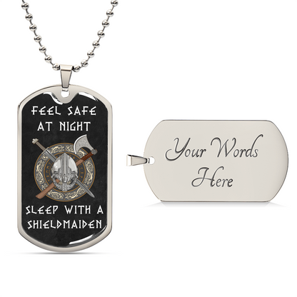 FEEL SAFE AT NIGHT, SLEEP WITH A SHIELDMAIDEN - PREMIUM TAG CHAIN - Army Tag Necklace, Dog Tag Necklace
