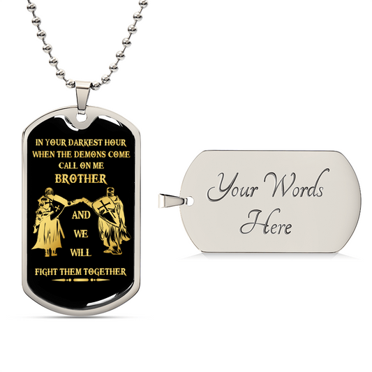 Brother Dog Tag Necklace- With Custom Text -We Will Fight Them Together - Army Tag Necklace, Dog Tag Necklace