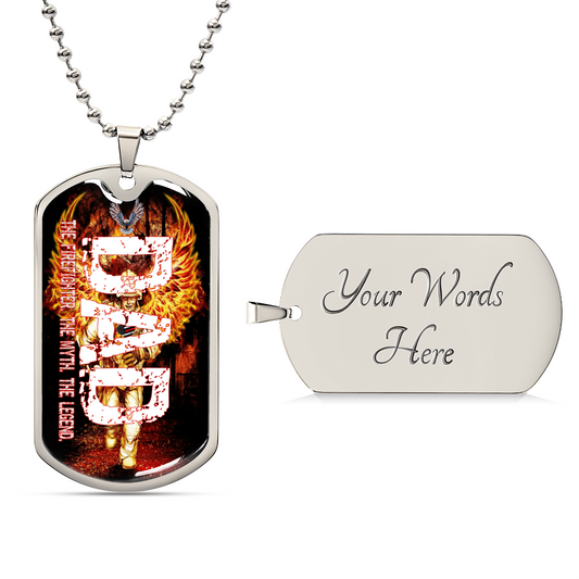 Dad The Firefighter The Myth The Legend - Army Tag Necklace, Dog Tag Necklace