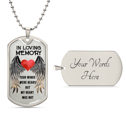 Family In Loving Memorial Day Your Wings Were Ready Luxury Dog Tag Necklace With Back Engraving - Army Tag Necklace, Dog Tag Necklace