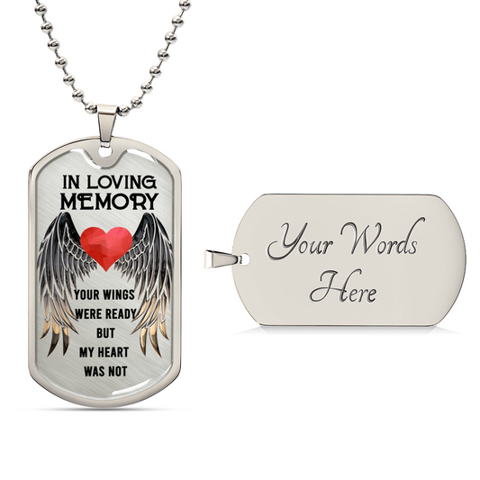 Family In Loving Memorial Day Your Wings Were Ready Luxury Dog Tag Necklace With Back Engraving - Army Tag Necklace, Dog Tag Necklace