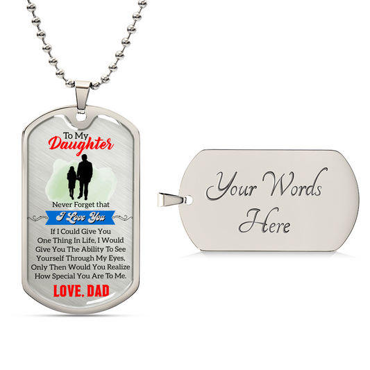 Gift For Daughter - Premium Dog Tag From Dad - Army Tag Necklace, Dog Tag Necklace
