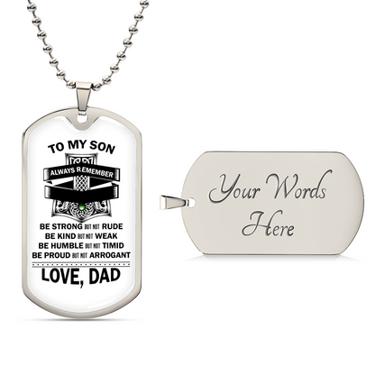 To Son - Be Kind But Not Weak - Gift From Dad - Army Tag Necklace, Dog Tag Necklace