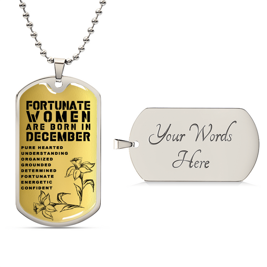 Fortunate Women Are Born In December Luxury Necklace With Dog Tag Gold - Army Tag Necklace, Dog Tag Necklace