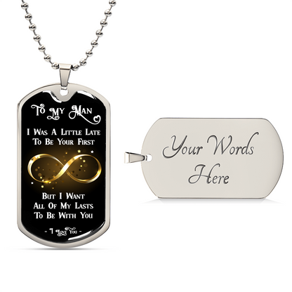 Be With You All Of My Lasts Dog Tag Necklace Gift For Him - Army Tag Necklace, Dog Tag Necklace