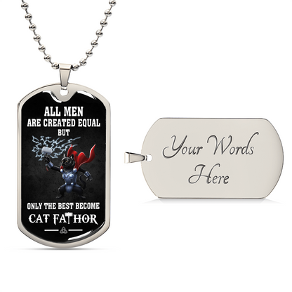 Cat Fathor Dogtag - Army Tag Necklace, Dog Tag Necklace