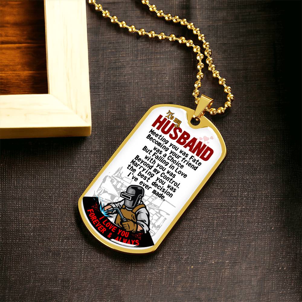 Welder Profession - Welder Husband - Welder Husband Gift From Wife - Welder's Wife - Welding Jobs - Welding Husband Birthday Gift - Army Tag Necklace, Dog Tag Necklace