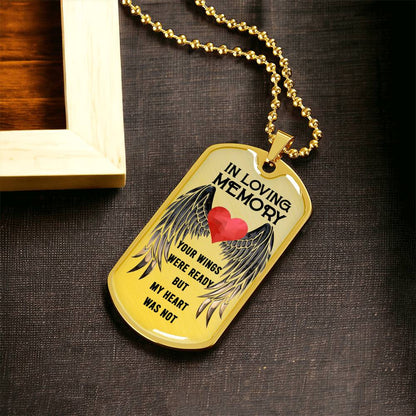 Family In Loving Memorial Day Your Wings Were Ready Luxury Dog Tag Necklace With Back Engraving - Army Tag Necklace, Dog Tag Necklace