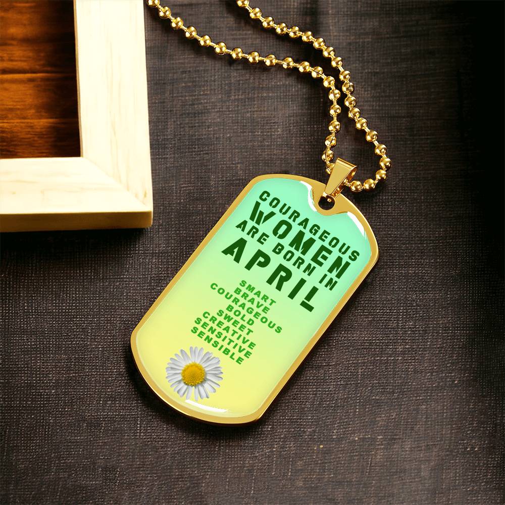 Courageous Women Are Born In April Luxury Necklace With Dog Tag Green - Army Tag Necklace, Dog Tag Necklace