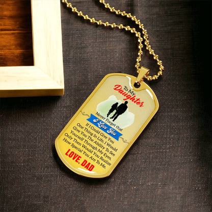 Gift For Daughter - Premium Dog Tag From Dad - Army Tag Necklace, Dog Tag Necklace