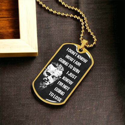 Viking Dogtag - I'm Not Going To Lose - Army Tag Necklace, Dog Tag Necklace