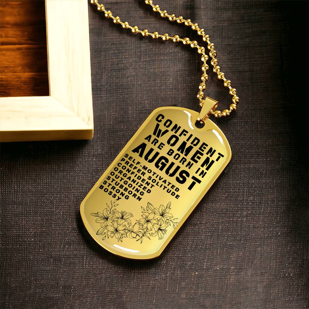 Confident Women Are Born In August Luxury Necklace With Dog Tag Gold - Army Tag Necklace, Dog Tag Necklace