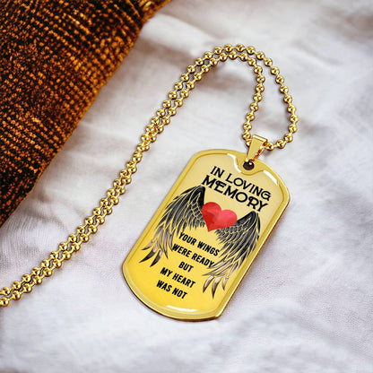 Family In Loving Memorial Day Your Wings Were Ready Luxury Dog Tag Necklace With Back Engraving - Army Tag Necklace, Dog Tag Necklace