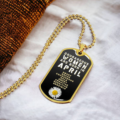 Courageous Women Are Born In April Luxury Necklace With Dog Tag Black - Army Tag Necklace, Dog Tag Necklace