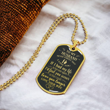 ?? LOVE YOU LONGER ?? Husband Gift From Wife - Army Tag Necklace, Dog Tag Necklace