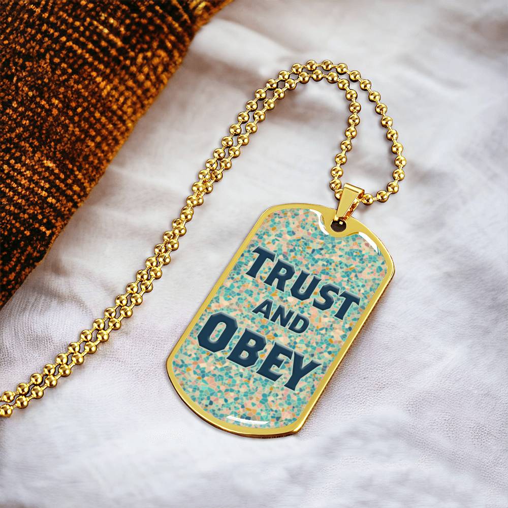 Trust And Obey Dog Tag Necklace - Army Tag Necklace, Dog Tag Necklace