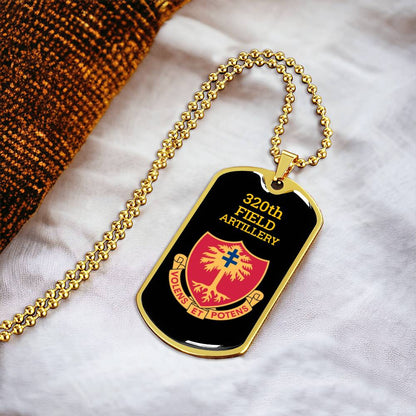 Awesome Dog Tag For 320Th Field Artillery - Army Tag Necklace, Dog Tag Necklace
