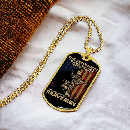 Us Military - Veterans Graphic Dog Tag Necklace -The Strongest Walls Are Not Made Of Stones They Are Made Of Brave Men - Army Tag Necklace, Dog Tag Necklace