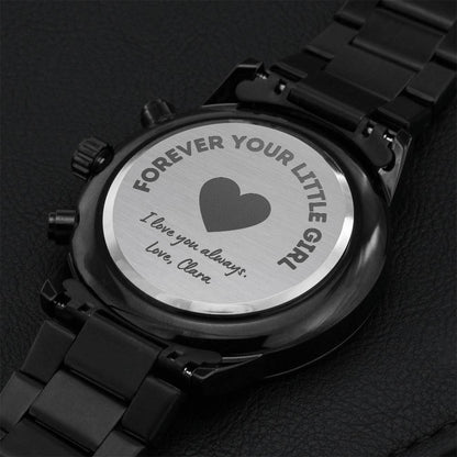 Customizable Watch For Dad - Forever Your Little Girl Engraving Chronograph Watch
