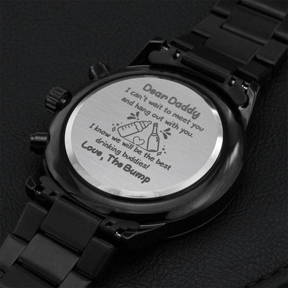 Funny Drinking Buddy Dad Watch Gift For A New First Time Daddy Hilarious Words From An Unborn Baby Child The Bump Engraving Chronograph Watch