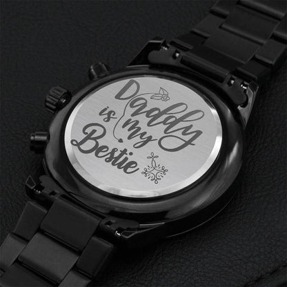 Daddy Is My Bestie Engraving Chronograph Watch